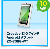 CreativeZiiO@7C`@Android^ubg ZO-7S8G-WT 10l